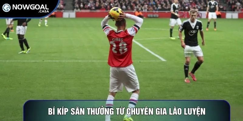 Bí kíp săn thưởng từ chuyên gia lão luyện
