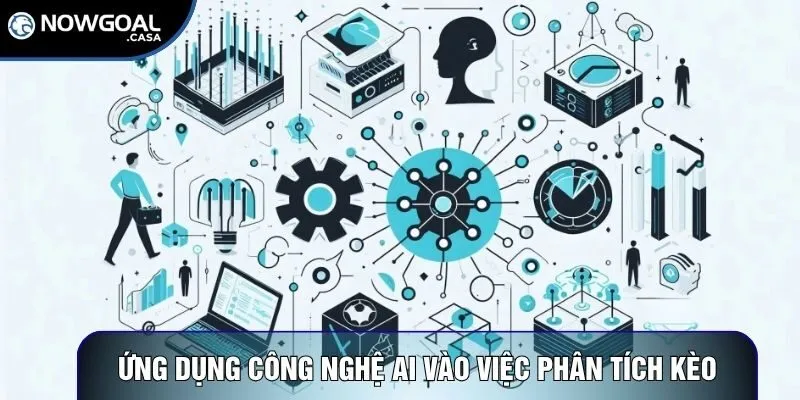 Ứng dụng công nghệ AI vào việc phân tích kèo
